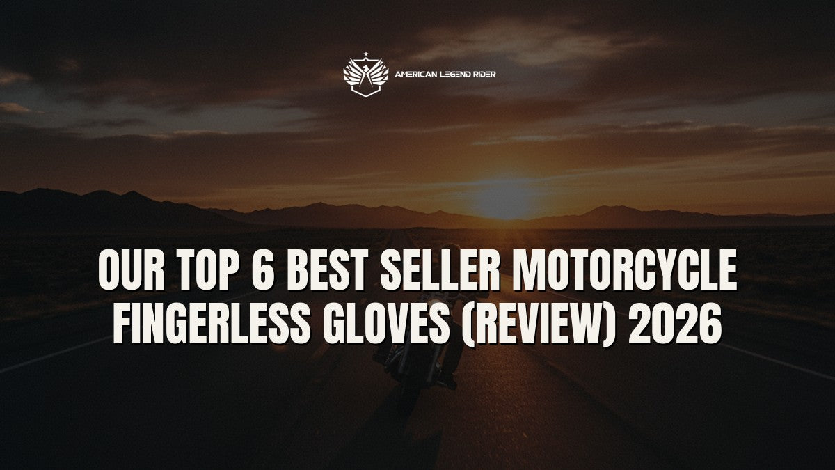 Our Top 6 Best Seller Motorcycle Fingerless Gloves (Review) 2026