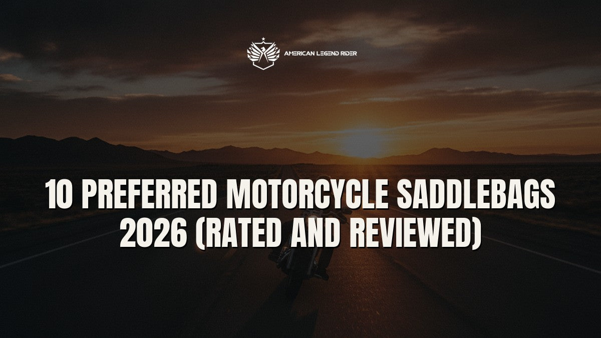 10 Preferred Motorcycle Saddlebags 2026 (Rated and Reviewed)