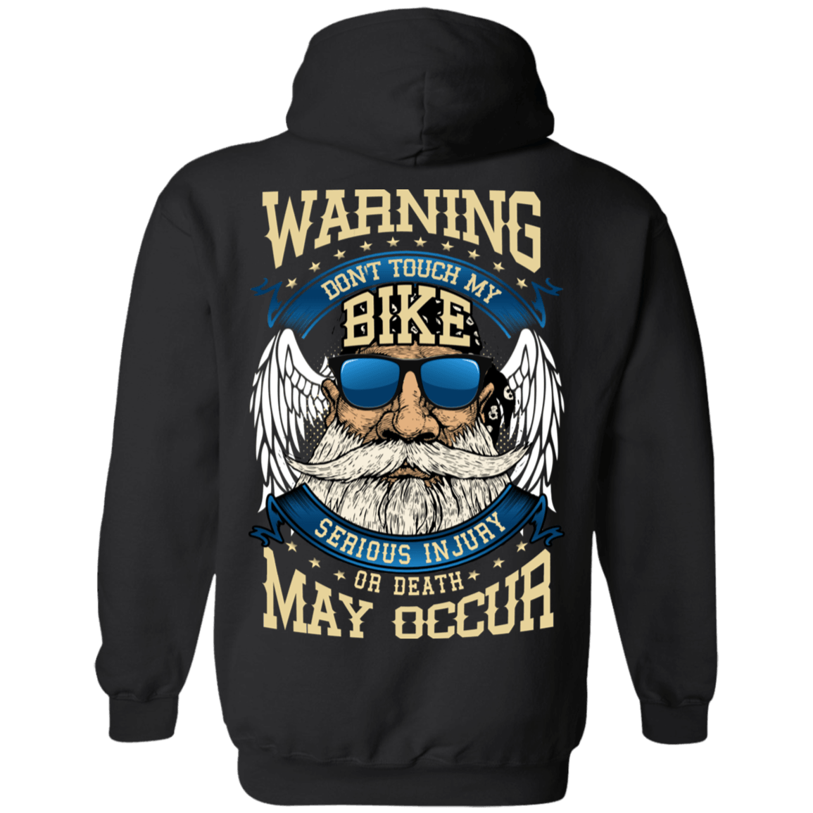 Warning: Don't Touch My Bike Hoodie - American Legend Rider