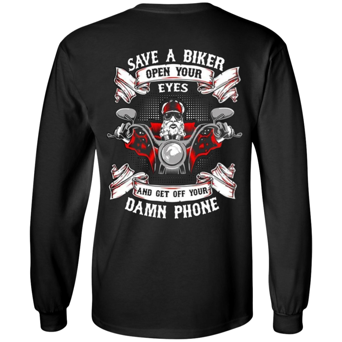 Introducing the "Open Your Eyes Long Sleeves" - a black, long-sleeve shirt adorned with a vibrant digital print graphic of a biker and the message, "Save a Biker, Open Your Eyes, and Get Off Your Damn Phone." This unisex shirt is crafted from 100% cotton for ultimate comfort.