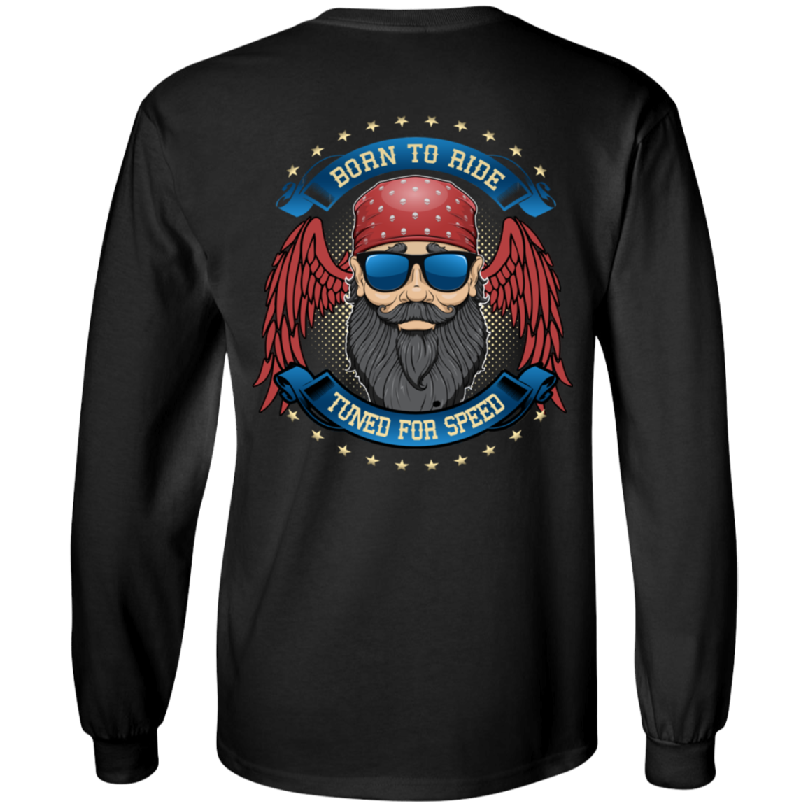 The Men's "Born To Ride, Tuned For Speed" Long Sleeves is a black long-sleeve shirt made from 100% cotton. It features a digital print of a skull adorned with a red bandana and sunglasses, surrounded by red wings. The text "Born to Ride" is displayed above the design, while "Tuned for Speed" is shown below. Its unisex sizing guarantees a comfortable fit for everyone.