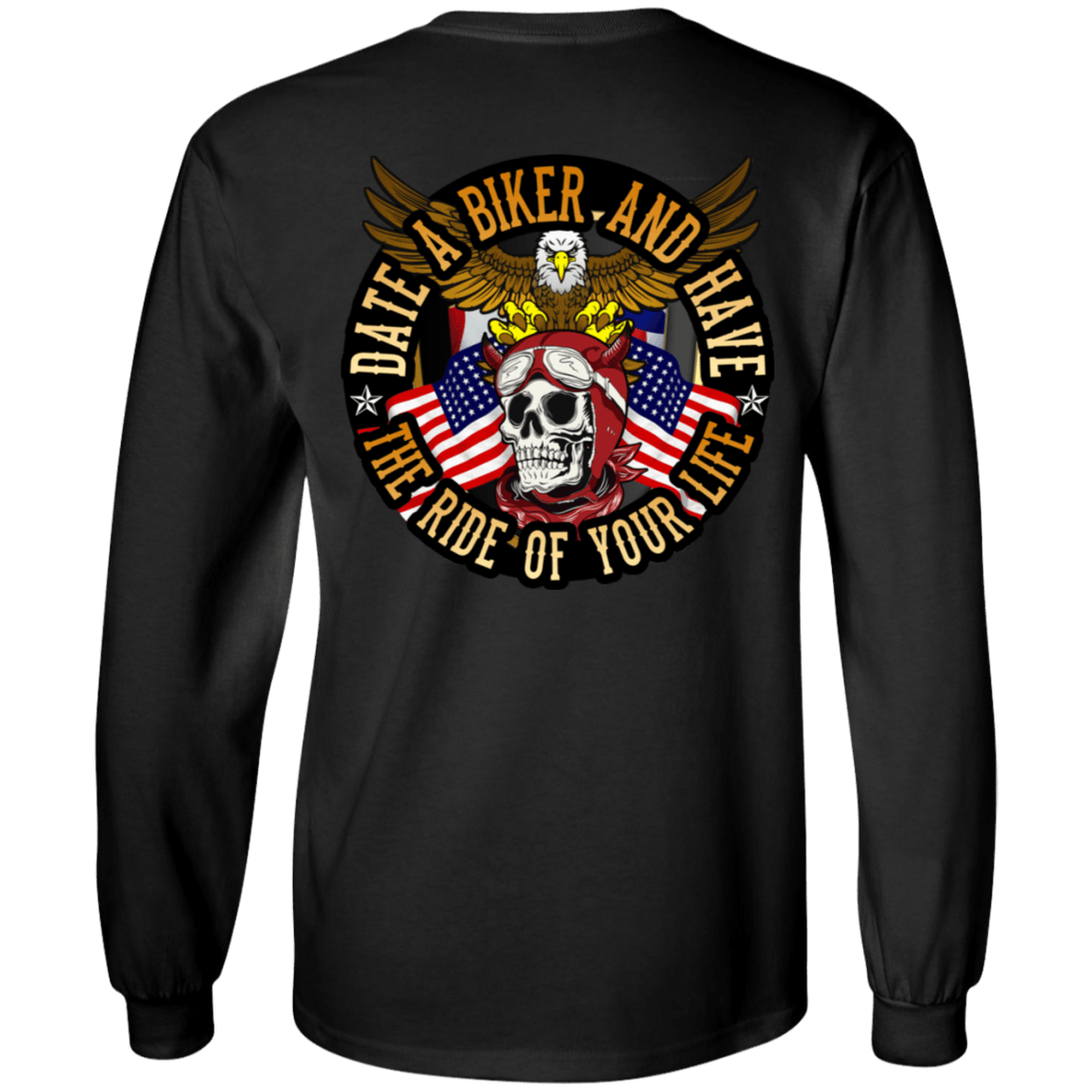 Date a Biker Long Sleeves - American Legend Rider