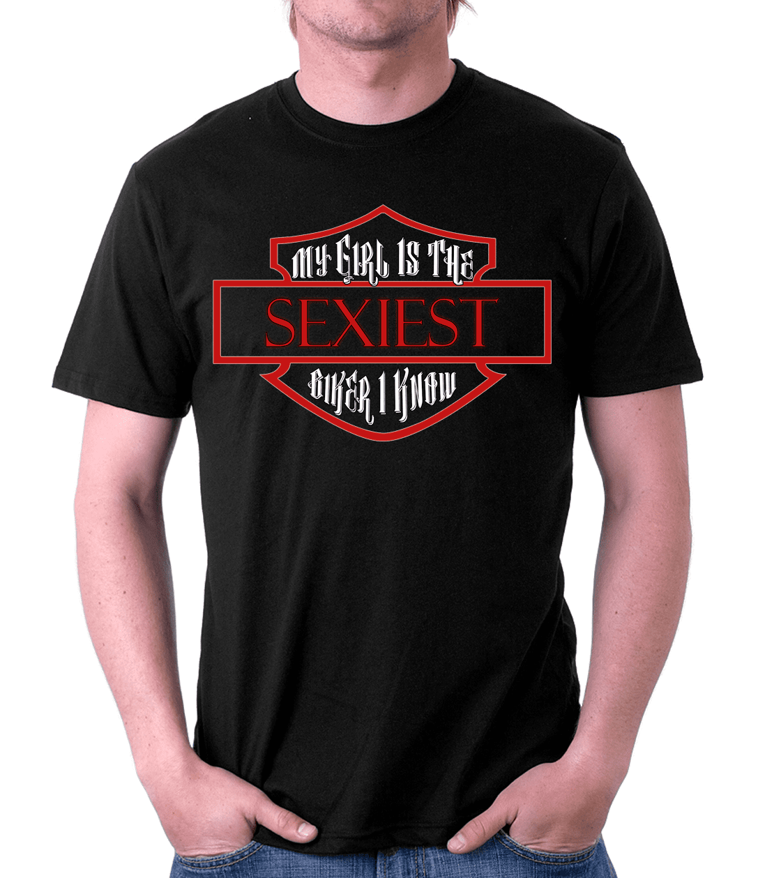 My Girl is the Sexiest Biker T-Shirt - American Legend Rider