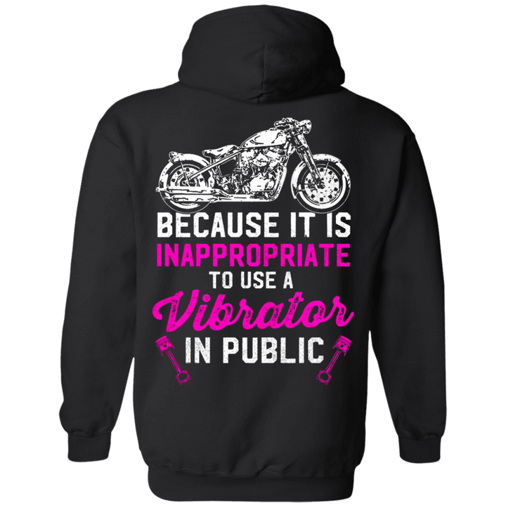 Because It Is Inappropriate To Use Vibrator In Public Hoodie, Cotton/Polyester, Black