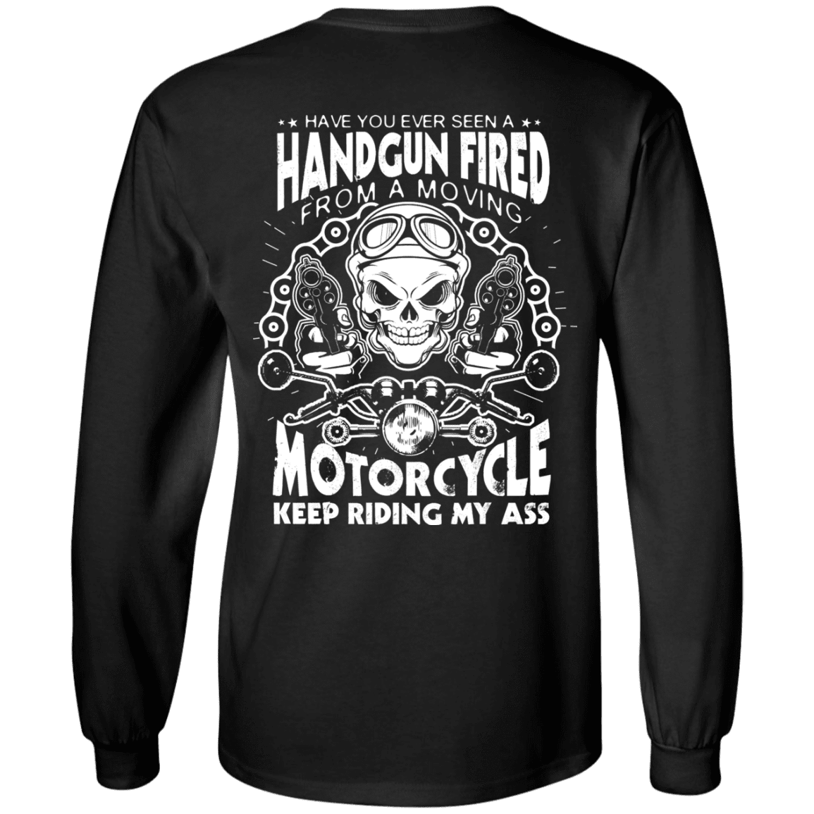 Motorcycle Keep Riding My Ass T-shirt & Hoodies - American Legend Rider