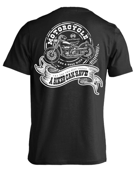 Best Things A Biker Can Have T-Shirt - American Legend Rider