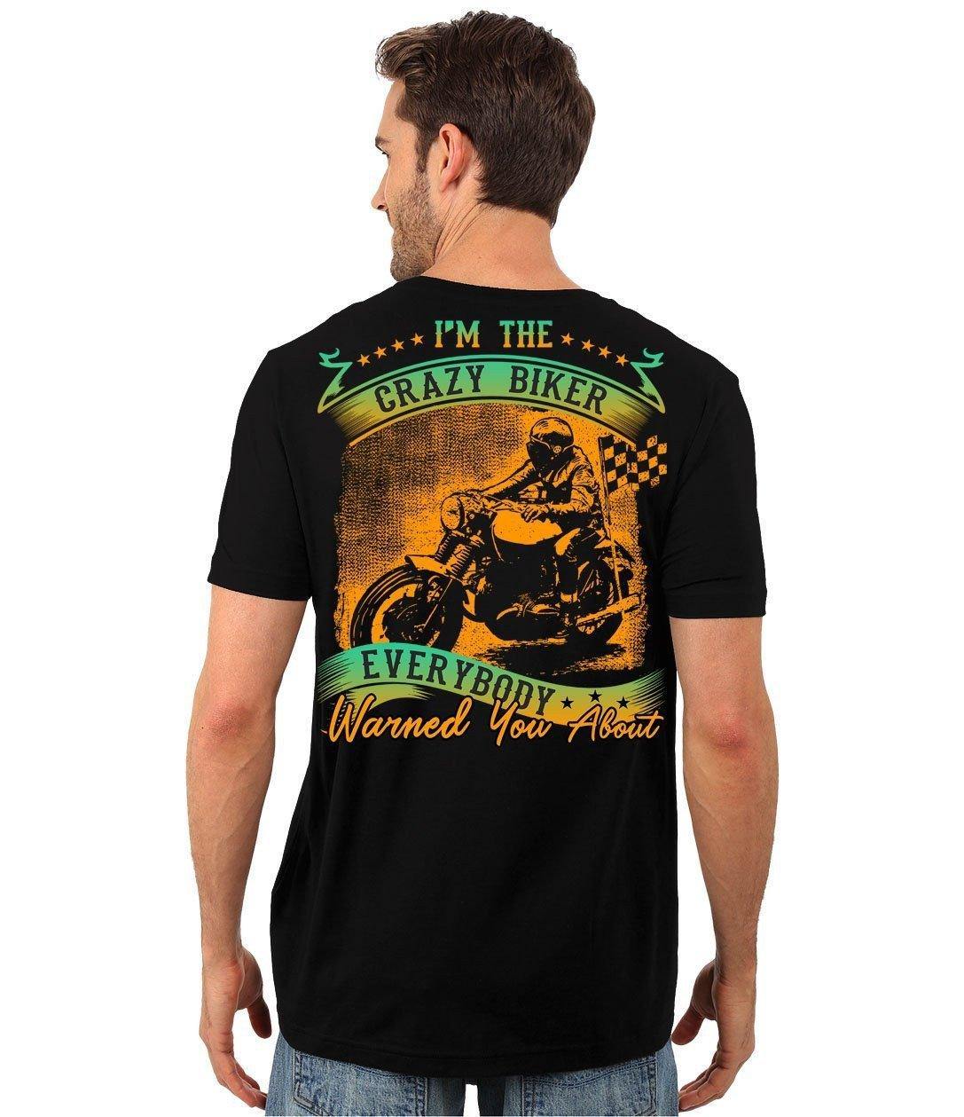 Everybody Warned You About T-shirt - American Legend Rider