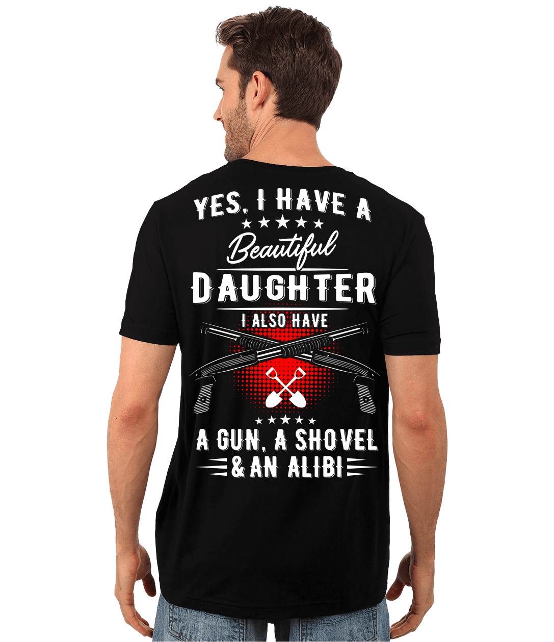 I Have A Beautiful Daughter T-Shirt, Cotton, Black