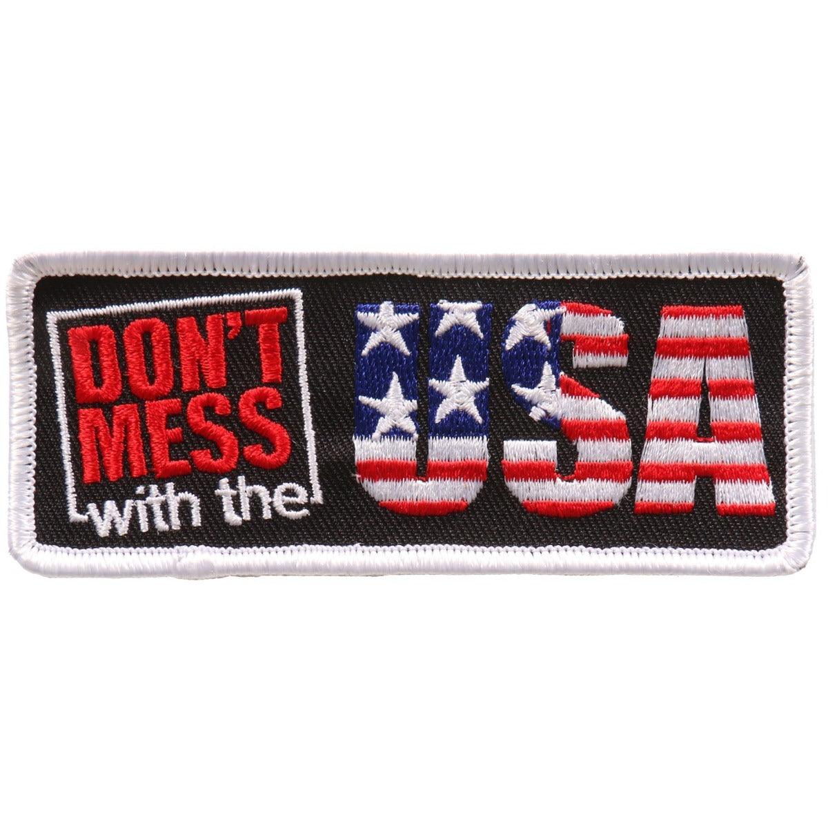Hot Leathers Don’T Mess With The Usa 4"X2" Patch - American Legend Rider