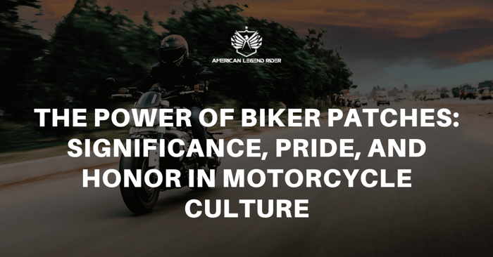 The Power of Biker Patches: Significance, Pride, and Honor in Motorcycle Culture