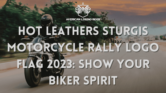 Hot Leathers Sturgis Motorcycle Rally Logo Flag 2023: Show Your Biker Spirit