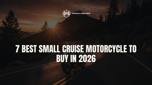 7 Best Small Cruise Motorcycle to Buy in 2026