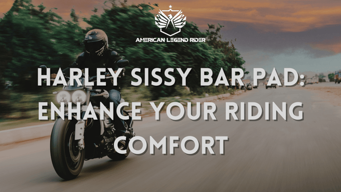 Harley Sissy Bar Pad: Enhance Your Riding Comfort