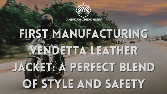 First Manufacturing Vendetta Leather Jacket: A Perfect Blend of Style and Safety