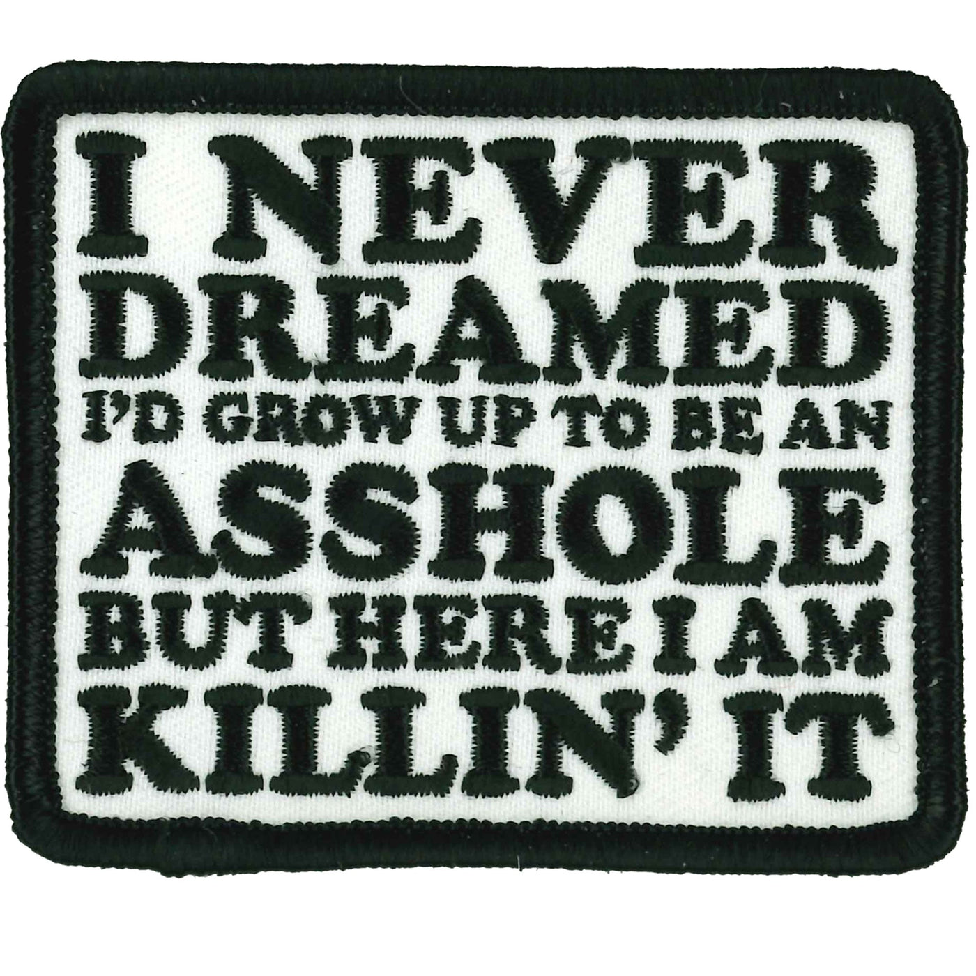 Hot Leathers 3" I Never Dreamed Patch