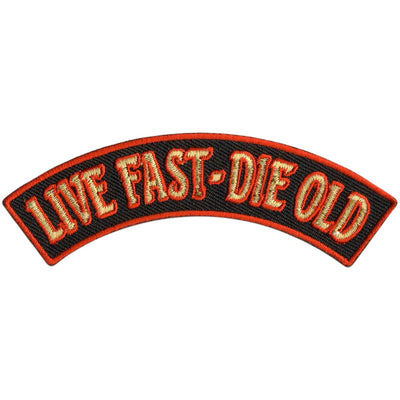 A Hot Leathers Live Fast - Die Old 4” X 1” Top Rocker Patch, suitable for ironing on or sewing onto clothing. Includes patch sewing instructions.