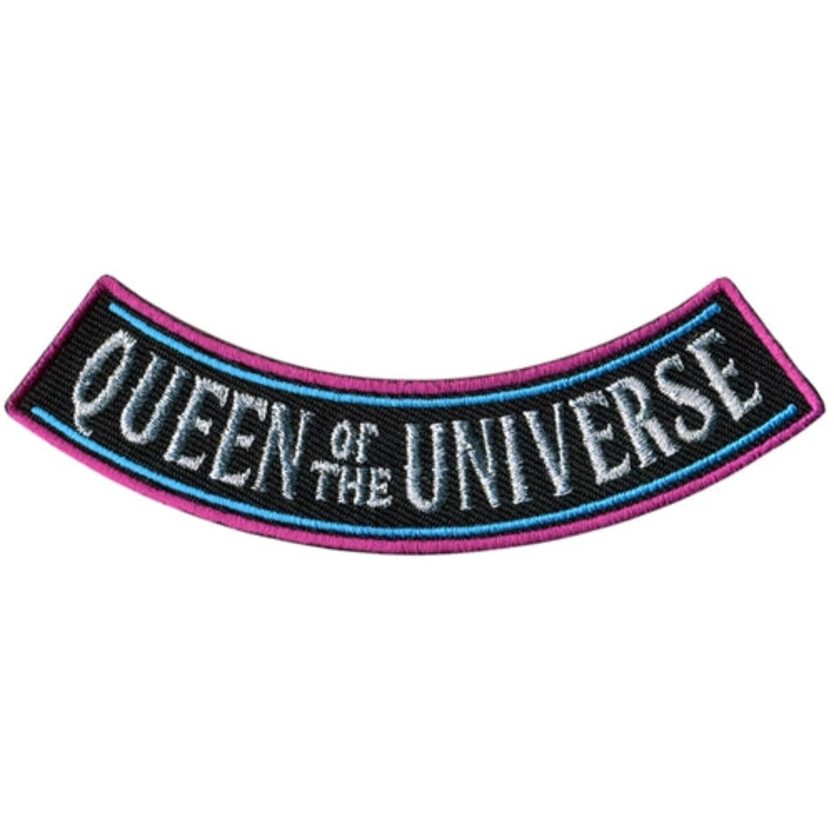 A black, curved patch with pink and blue borders featuring the text "QUEEN OF THE UNIVERSE" in white, embroidered letters. This exquisite piece belongs to the Hot Leathers Queen Of The Universe 4” X 1” Bottom Rocker Patch collection and can be easily applied using an iron-on method.