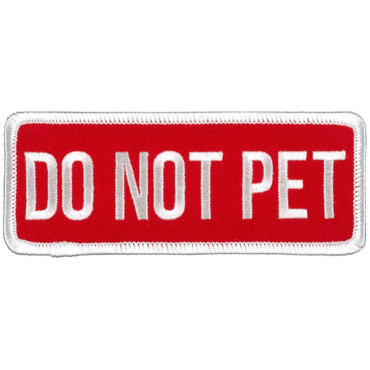 Hot Leathers 4" Do Not Pet Patch