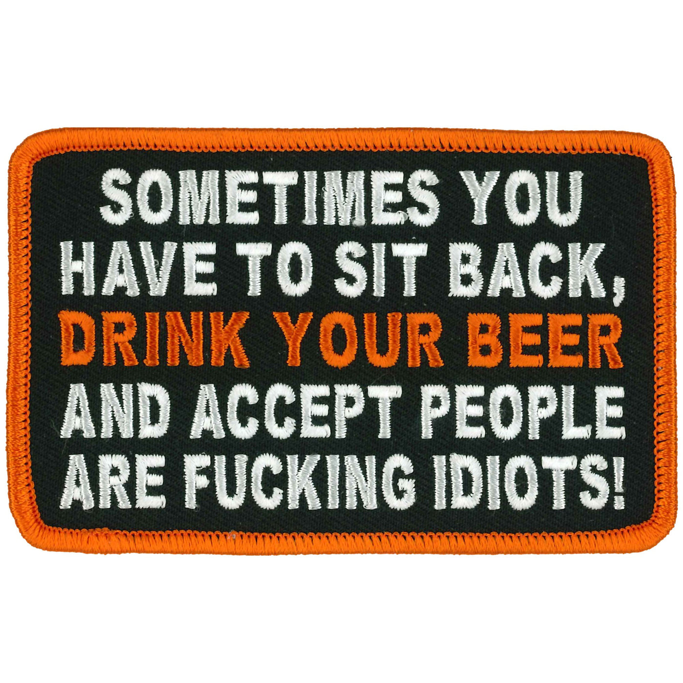 Hot Leathers 4" Sit Back Idiots Patch