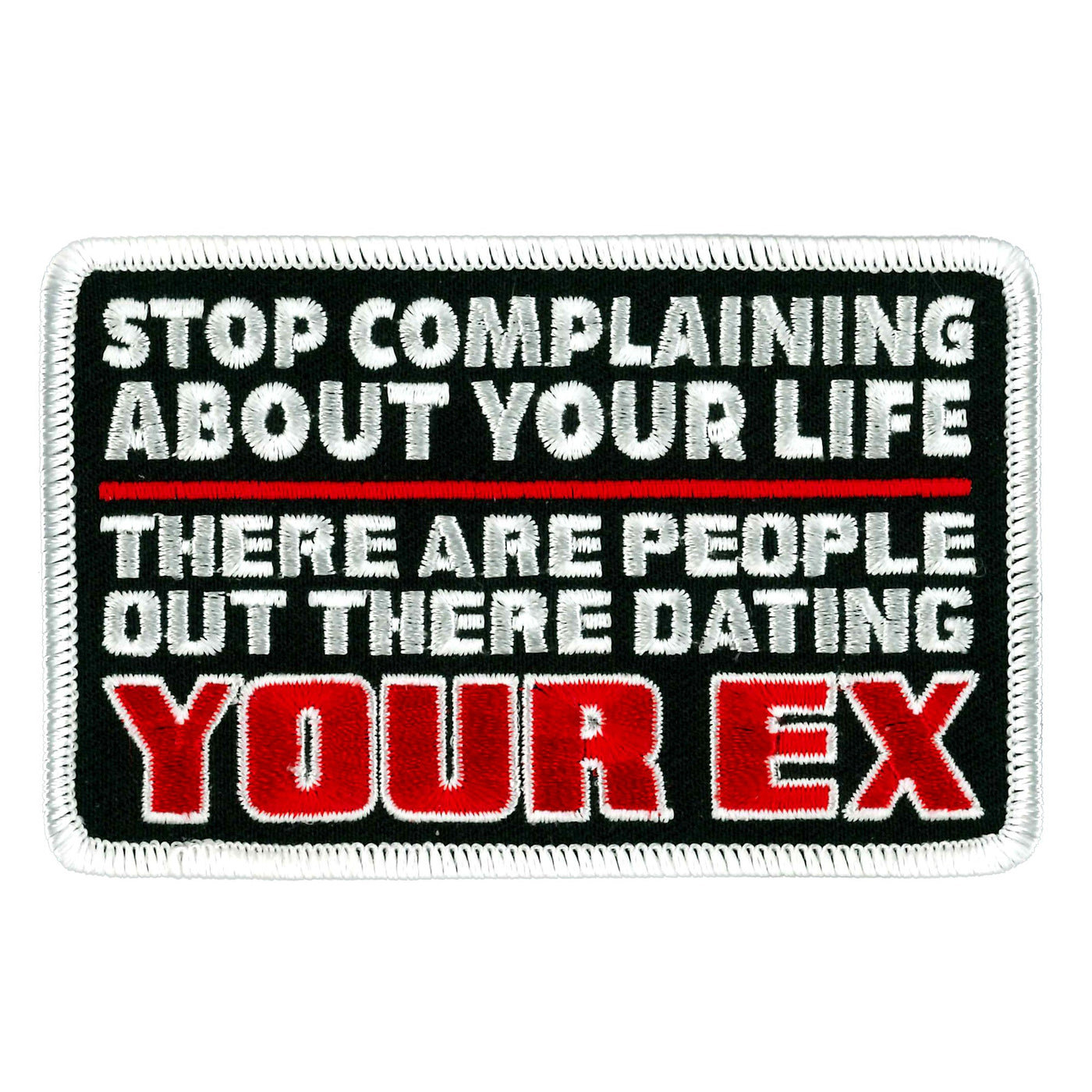 Hot Leathers 4" Dating your EX Patch