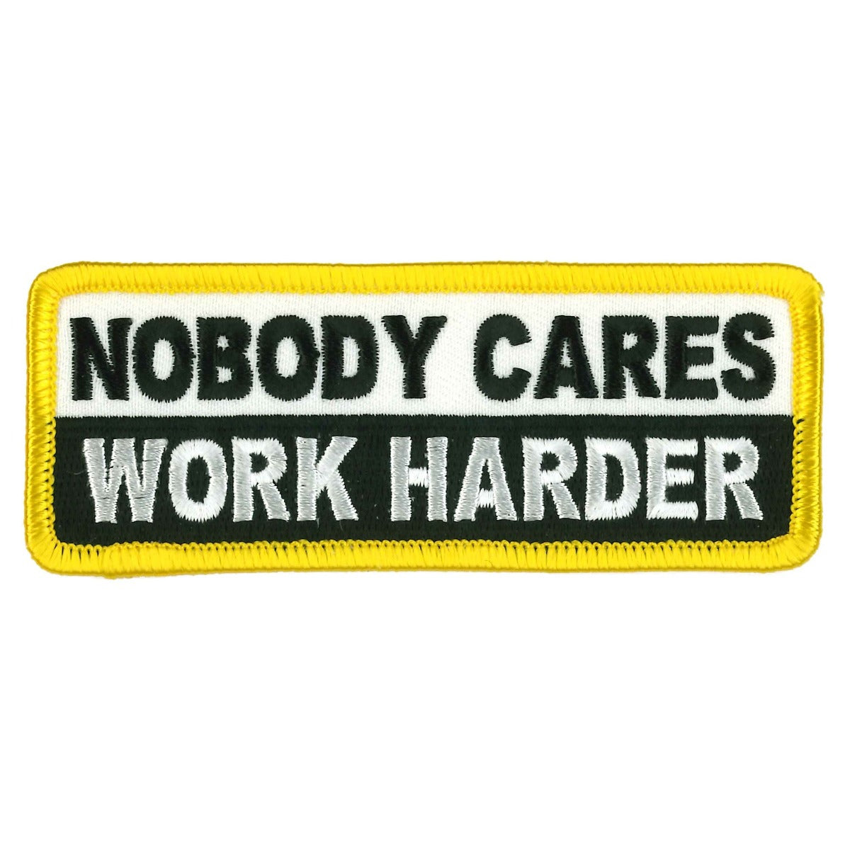 Hot Leathers Nobody Cares Work Harder 4" Patch