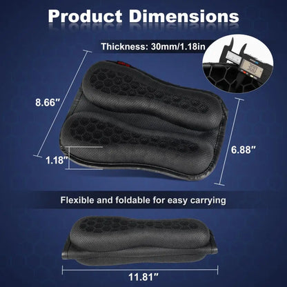 The Alr™ 3D Motorcycle Seat Gel Cushion measures 1.18" thick, 8.66" long, and 6.88" wide, with a folded length of 11.81". Its breathable honeycomb structure offers flexibility and easy portability, making it perfect as a universal fit motorcycle seat gel cushion.