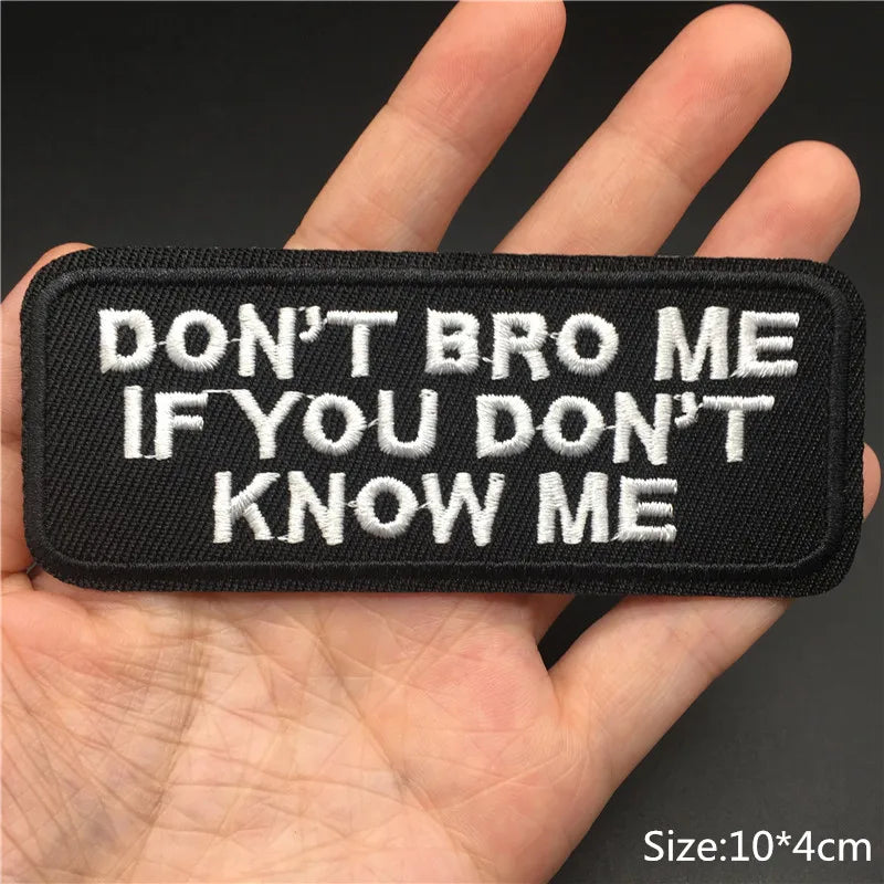 Alr™ Embroidered Iron-On Patch, Don't Bro Me