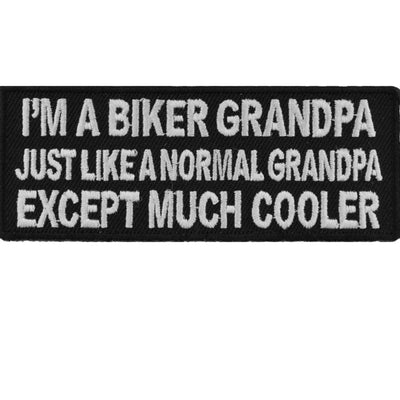 Daniel Smart I'm A Biker GrandPa Just Like A Normal Grandpa Except Much Cooler Embroidered Patch, 4 x 1.5 inches - American Legend Rider