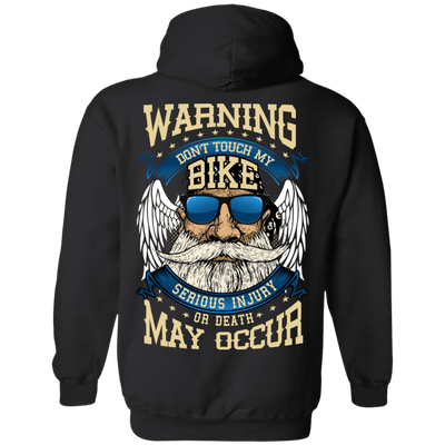 Warning: Don't Touch My Bike Hoodie - American Legend Rider