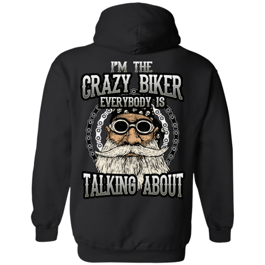 I'm The Crazy Biker Hoodie