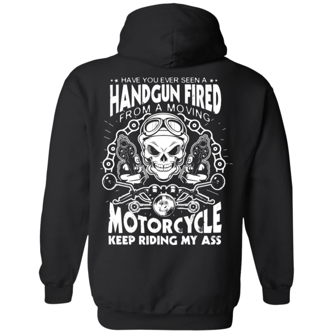 Motorcycle Keep Riding My Ass Hoodie