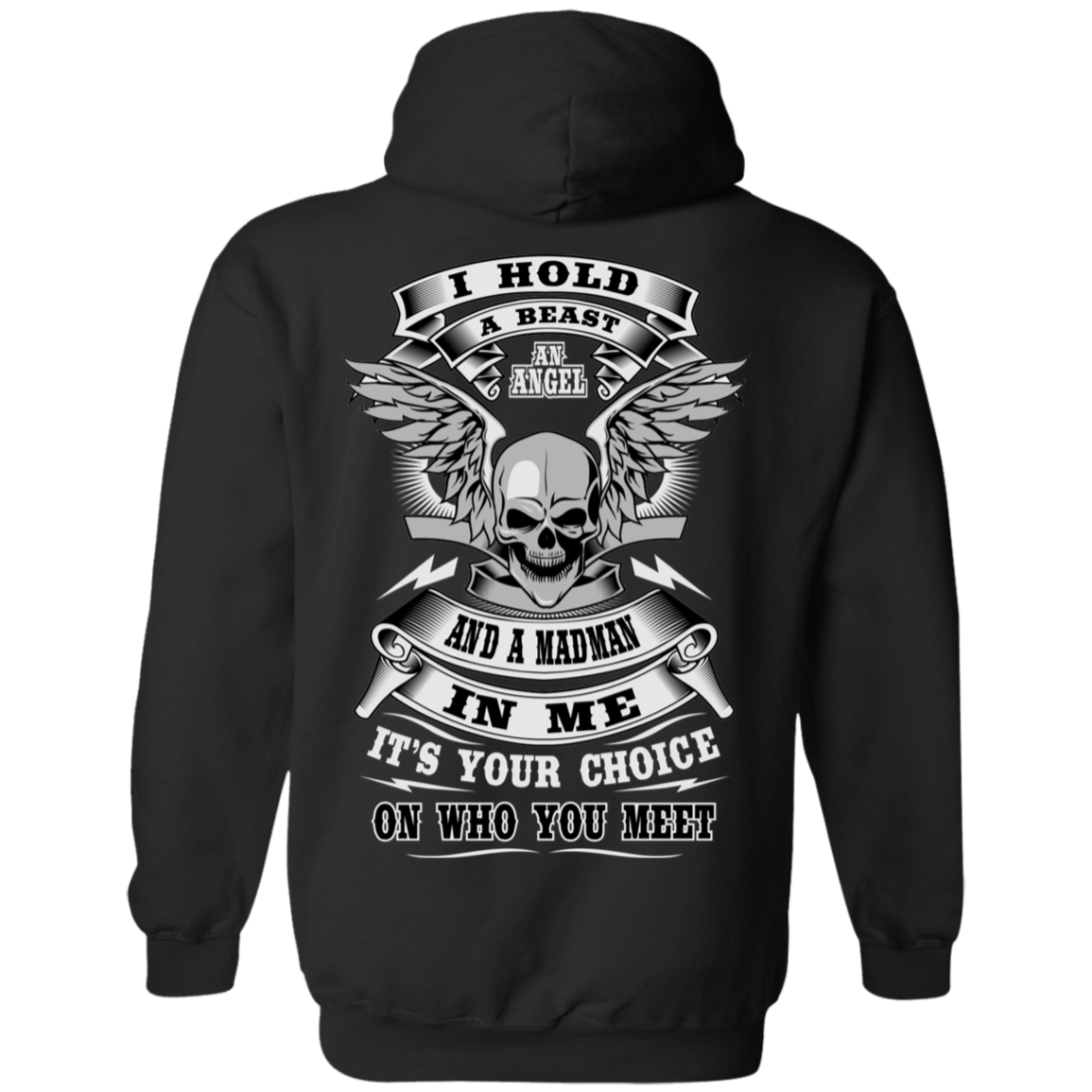 I Hold A Beast Hoodie