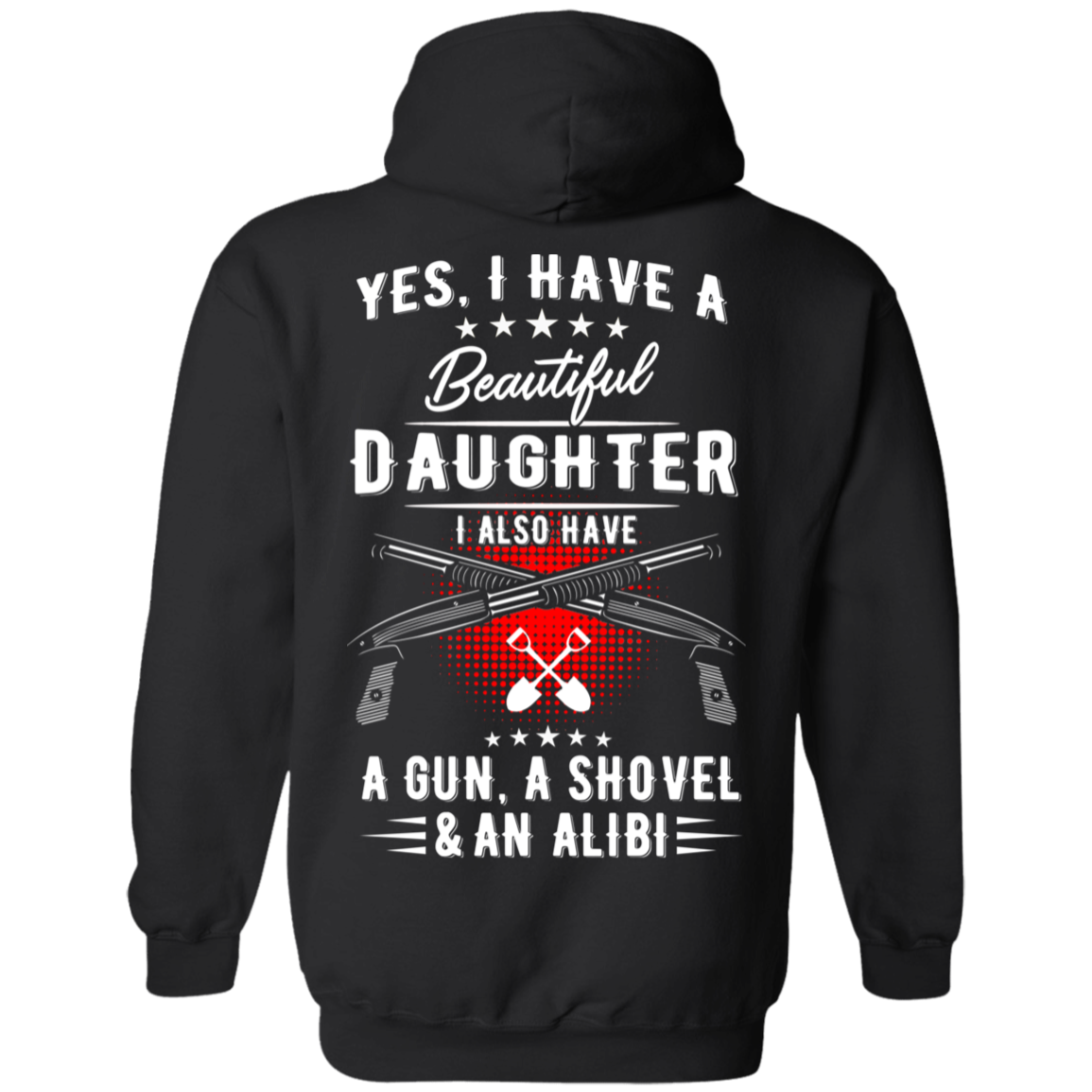 I Have A Beautiful Daughter Hoodie, Cotton/Polyester, Black