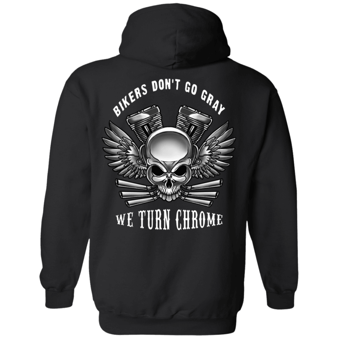 Bikers Don't Go Gray Hoodie - American Legend Rider