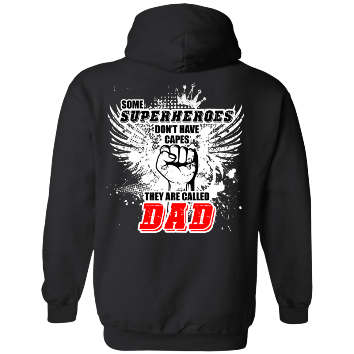 Some Superheroes Don't Have Capes, They Are Called Dad Hoodie, Cotton/Polyester, Black
