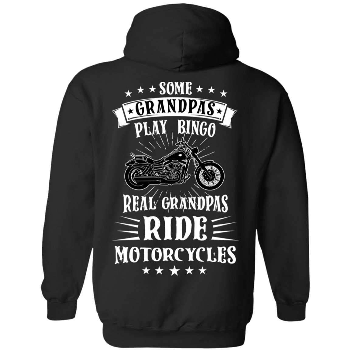 Some Grandpas Play Bingo, Real Grandpas Ride Motorcycles Hoodie, Cotton/Polyester, Black