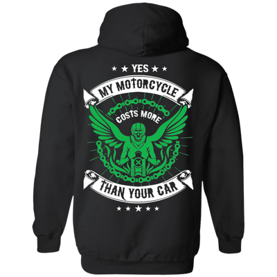 Yes, My Motorcycle Costs More Than Your Car Hoodie, Cotton/Polyester, Black - American Legend Rider