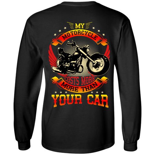 The "My Motorcycle Costs More Than Your Car Long Sleeves" is a black shirt made from 100% cotton, featuring a digital print of a motorcycle with the text "My Motorcycle Costs More Than Your Car" in striking red and yellow colors. It comes in unisex sizing to ensure the perfect fit for everyone.
