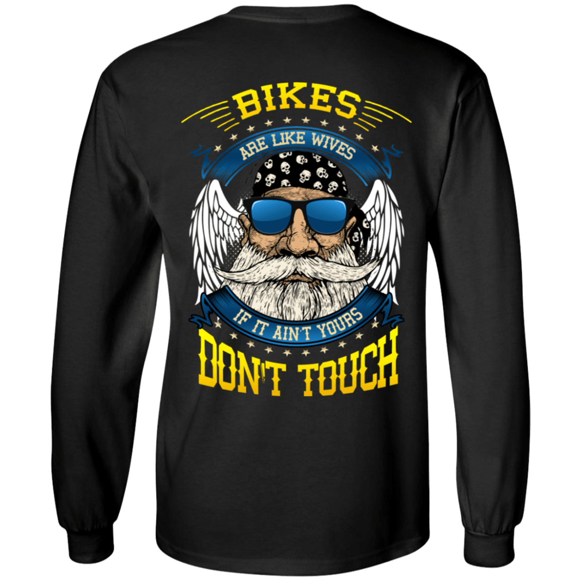 Bikes Are Like Wives Long Sleeves - American Legend Rider