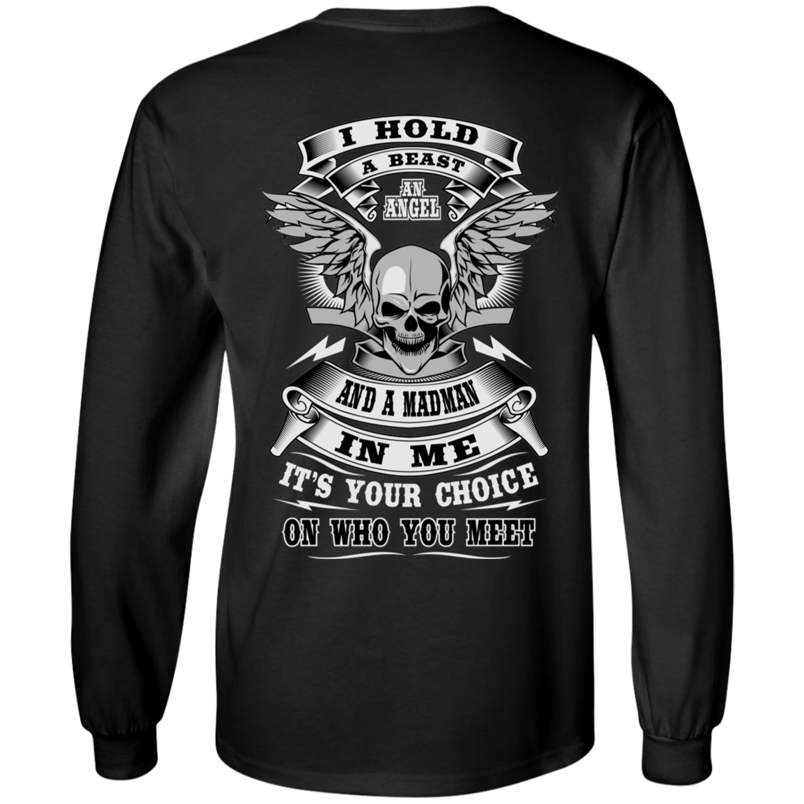 I Hold A Beast Long Sleeves
