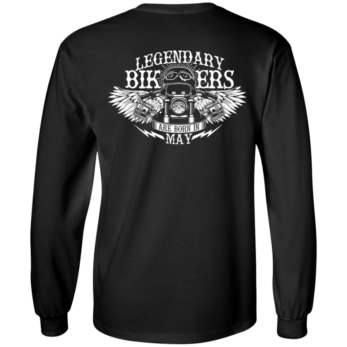 Legendary Bikers Are Born in May Long Sleeves