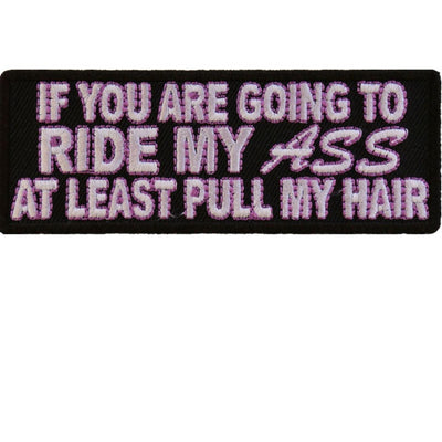 Daniel Smart Pull My Hair Patch , 4 x 1.5 inches - American Legend Rider