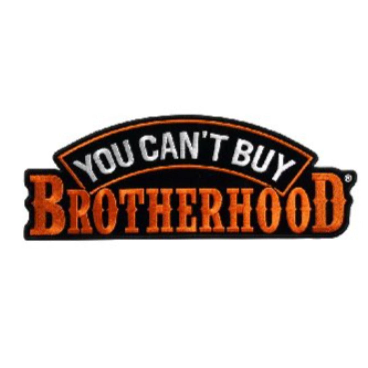 Hot Leathers Patch You Can't Buy Brotherhood 4" - American Legend Rider
