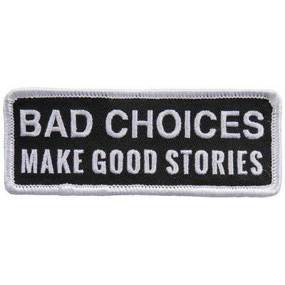 Hot Leathers Patch Bad Choices/Good Stories - American Legend Rider