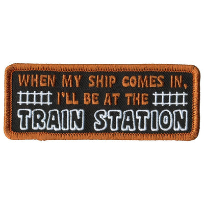 Hot Leathers When My Ship Comes In 4" X 2" Patch - American Legend Rider