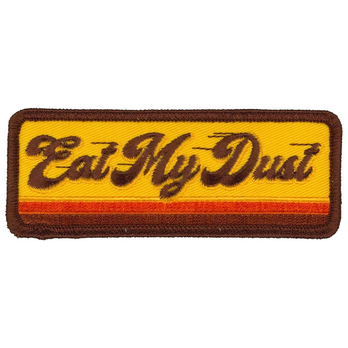 Hot Leathers Eat My Dust 4" X 2" Patch - American Legend Rider