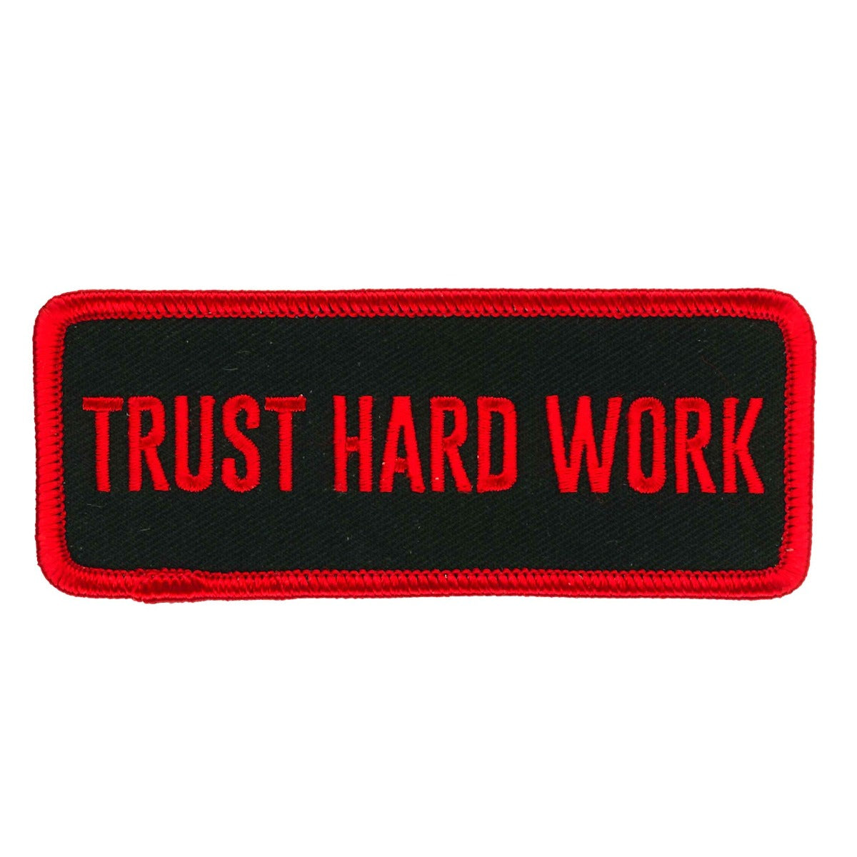 Hot Leathers 4" Trust Hard Work Patch