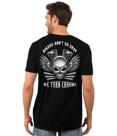 The back of a man wearing a Bikers Don't Go Gray We Turn Chrome T-Shirt with a skull on it.