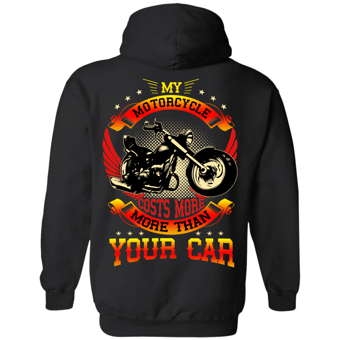 My Motorcycle Costs More Than Your Car T-Shirt - American Legend Rider