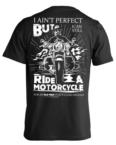 I Can Still Ride a Motorcycle T-Shirt